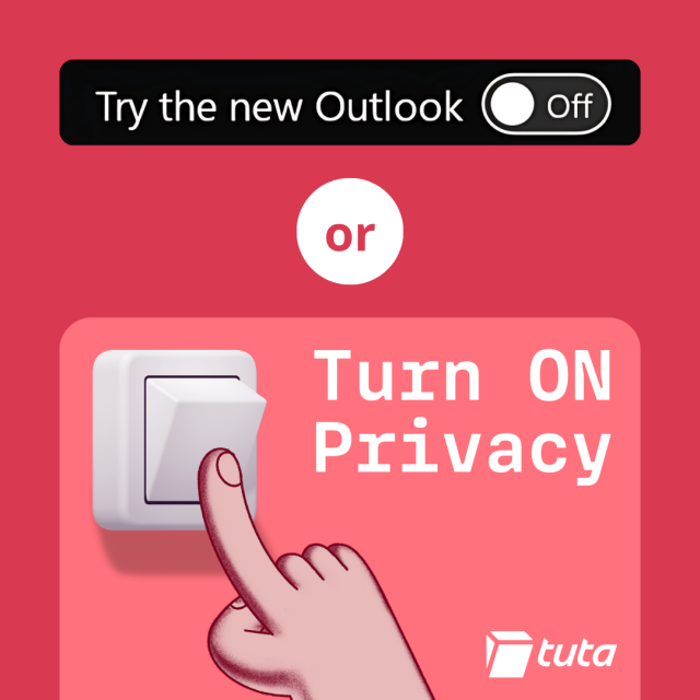 Visual : Turn off Outlook and Turn on Privacy with Tuta