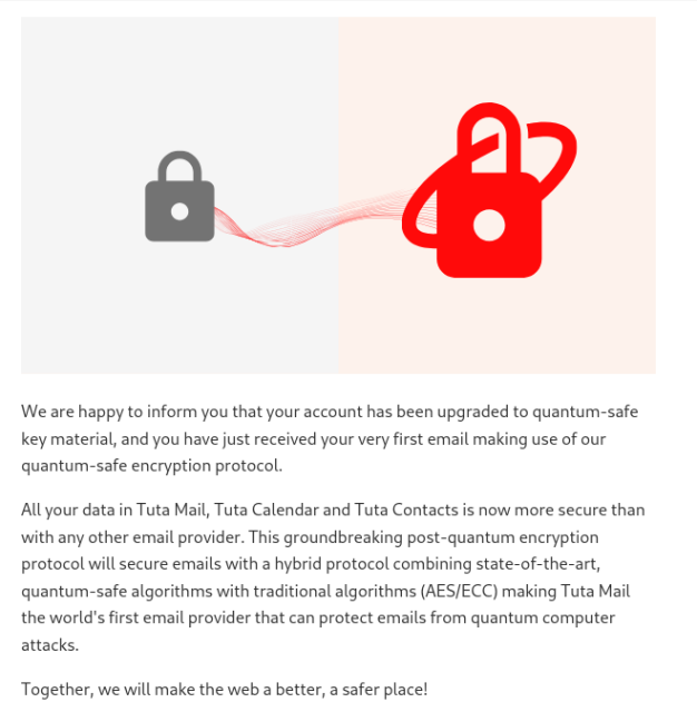 e-mail from the Tuta Team. Informing me that my e-mails now have post-quantum encryption.