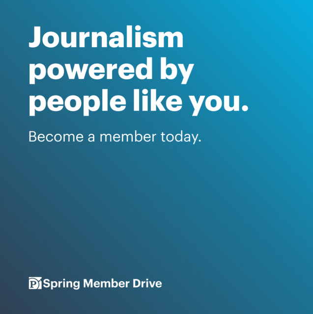 Text on graphic: Journalism powered by people like you. Become a member today. Spring Member Drive.
