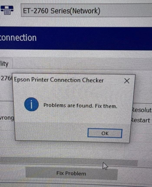 Problems are found. Fix them.

( some manner of print dialog in the background

a modal popup - title "Epson Printer Connection Checker" with the first line statement. )
