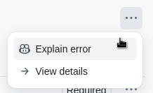 Pop-up menu with an “Explain error” item.