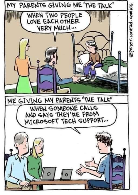 A two-panel cartoon humorously shows "the talk" across generations. The top panel shows parents giving their child the traditional "when two people love each other very much..." talk. The bottom panel reverses this, showing the grown child giving their parents "the talk" about "when someone calls and says they're from Microsoft Tech Support..." The cartoon uses simple, bright ideas to highlight the generational difference in the type of important conversations being had. 