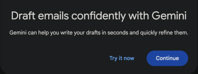 Popup titled "draft emails confidently with Gemini". "Gemini can help you write your drafts in seconds and quickly refine them." The two buttons are labelled "try it now" and "continue".