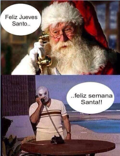 Dos paneles

Imagen superior.
Close up de Santa Claus, dentro de una cabaña con ventana que muestra nieve, hablando por un teléfono dorado de estilo muy antiguo.
Texto
Feliz jueves Santo.

Imagen inferior.
El Santo en ropa casual sesentera, hablando por teléfono en una terraza con piscina al fondo.
Texto
¡Feliz semana Santa!