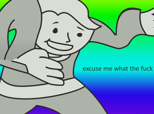The "excuse me what the fuck" meme.