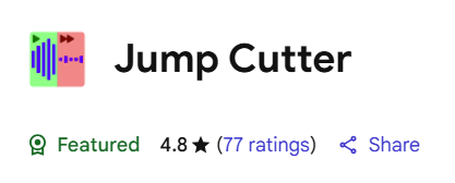 Jump Cutter on Chrome Web Store - average rating 4.8; 77 ratings.