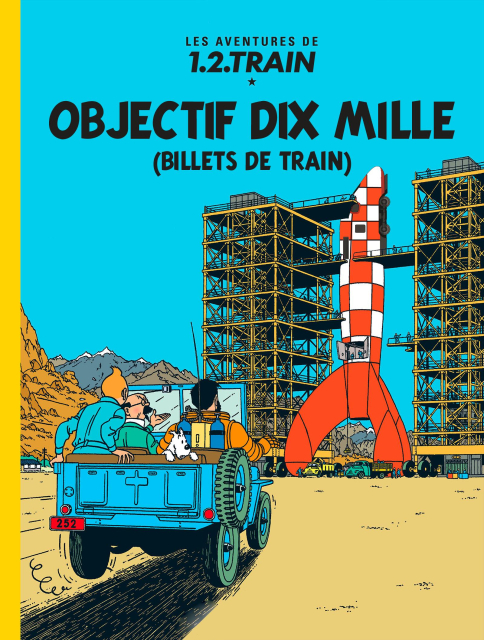 Album de Tintin "Objectif lune" modifié avec le titre "Objectif dix mille (billets de train)"