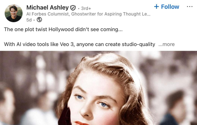 A LinkedIn post by Michael Ashley stating, “The one plot twist Hollywood didn’t see coming…” promoting AI video tool Veo 3, with an image of a classic film actress rendered in high resolution, suggesting AI-powered restoration or generation of film visuals.