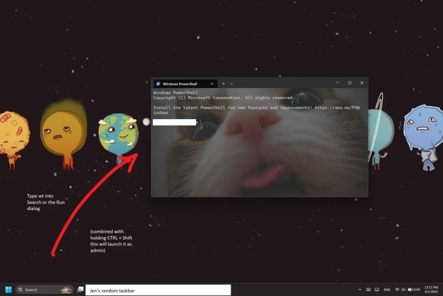 A screenshot of my desktop with an arrow pointing to an open windows terminal window. The background of the terminal window is a cat sticking out its tongue. Next to the arrow, some text is written describing how wt opens terminal, and if you hold CTRL + Shift, it will open terminal as admin