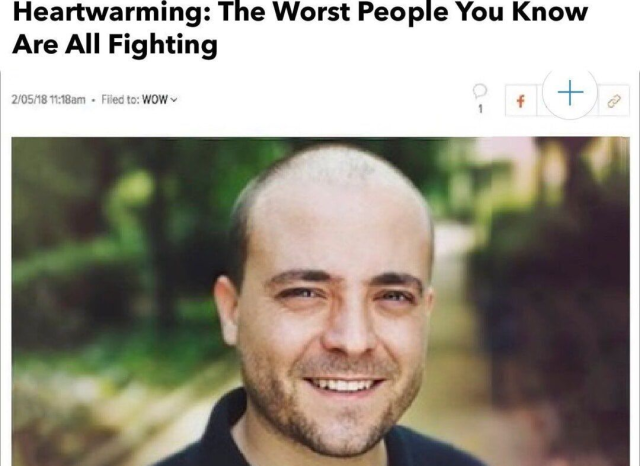 Heartwarming: The Worst People You Know Are All Fighting