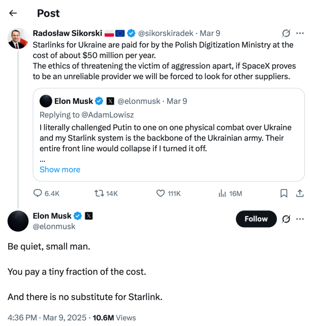 When Radosław Sikorski critizises Elon Musk, Musk posts “Be quiet, small man”.