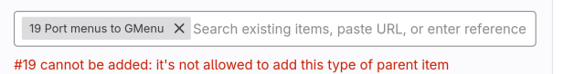 A screenshot. Show a task 19 being input.
A red message below say that for the task 19 it's not allow to add this type of parent item.
