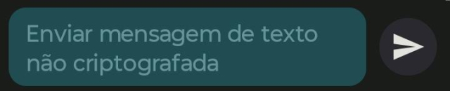 A imagem mostra um botão retangular arredondado de cor verde-escura com o texto em português:

"Enviar mensagem de texto não criptografada"