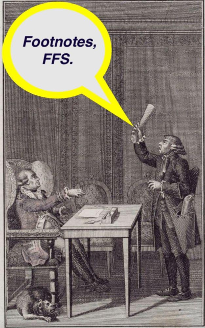 Detail of a print of 1799 showing a man sitting at a desk, and a shouting man standing in front of him with an arm raised. The man shouts: Footnotes, FFS". Source: http://diglib.hab.de?grafik=graph-a1-243