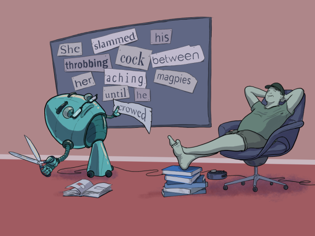 Writer sits back in their chair looking relaxed with their feet up on a pile of books, while a silly egg-shaped robot wearing half-moon glasses cuts words from books with a giant pair of scissors. On the board behind it, the cut-out words form the sentence 'she slammed his throbbing cock between her aching magpies until he crowed'
