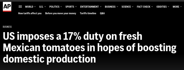 AP Headline: US imposes a 17% duty on fresh Mexican tomatoes in hopes of boosting domestic production