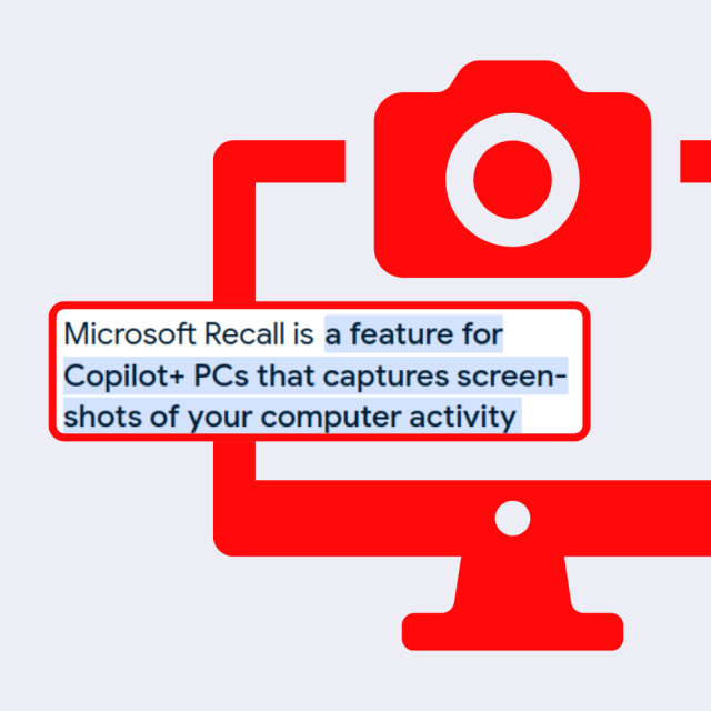 Illustration of a  red computer screen with a camera in the middle of it. Next to is a screenshot taken from a Google summary of Microsoft Recall saying, "Microsoft Recall is a feature for Copilot+ PCs that captures screenshots of your computer activity"