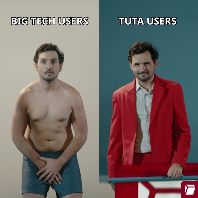 A man standing in his underwear trying to cover up with the title "Big Tech Users" next to this is the same man smiling confidently in a red suit with the title "Tuta Users"