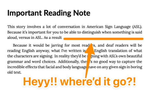 annotated screenshot of a couple paragraphs. The first one ends with "As a result" and then nothing. The nothing has been underlined with an arrow pointing to the underline. Text at the bottom says "Heyy!! Where'd it go?!"