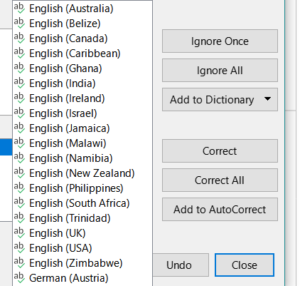 Screenshot of the spellcheck interface in LibreOffice Writer. The list of available languages is zoomed to English. It has 18 different varieties, including Australia, Belize, Canada, Caribbean, Ghana, India, Ireland, Israel, Jamaica, Malawi, Namibia, New Zealand, Philippines, South Africa, Trinidad, UK, USA and Zimbabwe.
