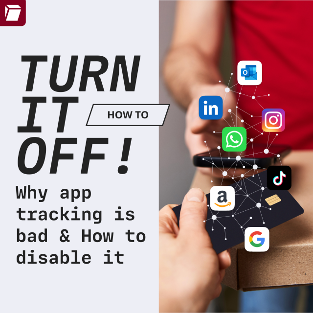 Text: Why app tracking is bad & how to disable it. Turn it off. Hand holding a phone with the app icons of LinkedIn, WhatsApp, Instagram, Outlook, Amazon, TikTok and Gmail. 