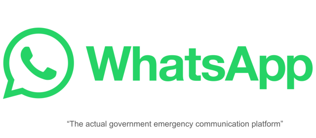WhatsApp - the actual government emergency communication platform