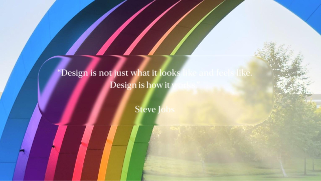 The first slide of the iPhone 17 keynote with Steve Jobs' quote about "Design is how it works", but in a glass bubble over a picture of the Apple Park rainbow stage, making it entirely illegible.