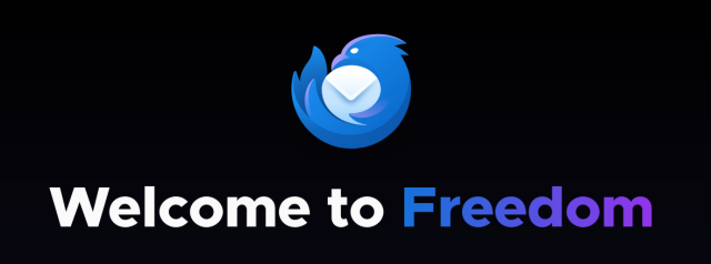 The Thunderbird logo.
Under it text that says "Welcom to Freedom" with the word Freedom in blue.
