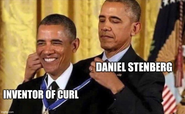 Obama awarding himself meme: Daniel Stenberg awards Author author of curl a medal