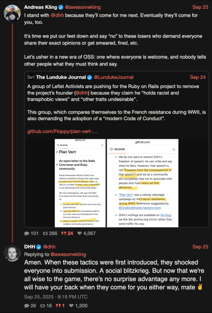 Tweet of Andreas Kling reading:

I stand with @dhh because they’ll come for me next. Eventually they’ll come for you, too.

It’s time we put our feet down and say “no” to these losers who demand everyone share their exact opinions or get smeared, fired, etc.

Let’s usher in a new era of OSS: one where everyone is welcome, and nobody tells other people what they must think and say.