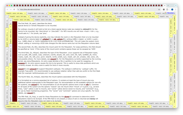Screenshot of a browser with the man page for fstab in the center. In addition to the linear arrangement of tabs at the windows top we can see tabs spiralling around the page making the view smaller and taking up space. The perfect software crime.
