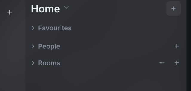 Screenshot showing
Home
Below there are three collapsed list
- Favourites
- People
- Rooms