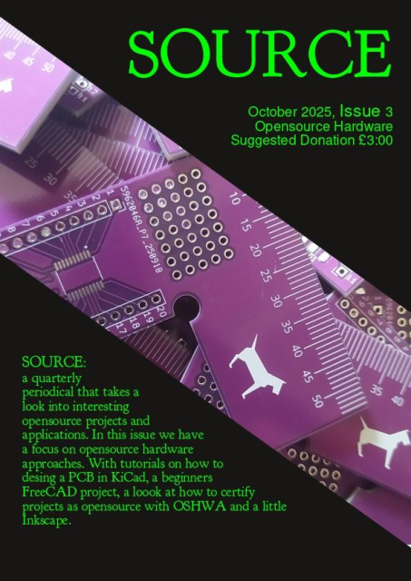 The cover of issue 3 of SOURCE magazine. The cover has a diagonal image across the centre with a stack of purple PCB's which are the output of one of the tutorials in the magazine. There is some green text describing the magazine content. 