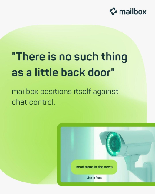 Graphic with the quote “There is no such thing as a little back door,” the statement “mailbox positions itself against chat control,” and an image of a surveillance camera.