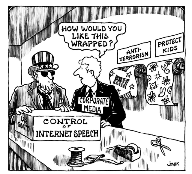 Cartoon of Uncle Sam wearing dark glasses with his hands on a package labeled “U.S. Govt Control of Internet Speech.” A man in a suit, labeled “corporate media,” asks “How would you like this wrapped?” On the wall behind him are two rolls of wrapping paper, one labeled “anti-terrorism” and the other labeled “protect kids.”