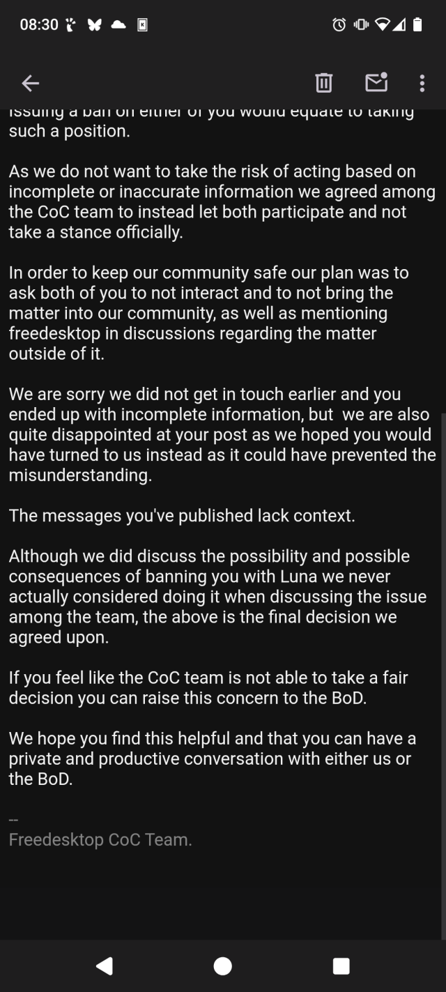 The messages you've published lack context.

Although we did discuss the possibility and possible consequences of banning you with Luna we never actually considered doing it when discussing the issue among the team, the above is the final decision we agreed upon.

If you feel like the CoC team is not able to take a fair decision you can raise this concern to the BoD.

We hope you find this helpful and that you can have a private and productive conversation with either us or the BoD.