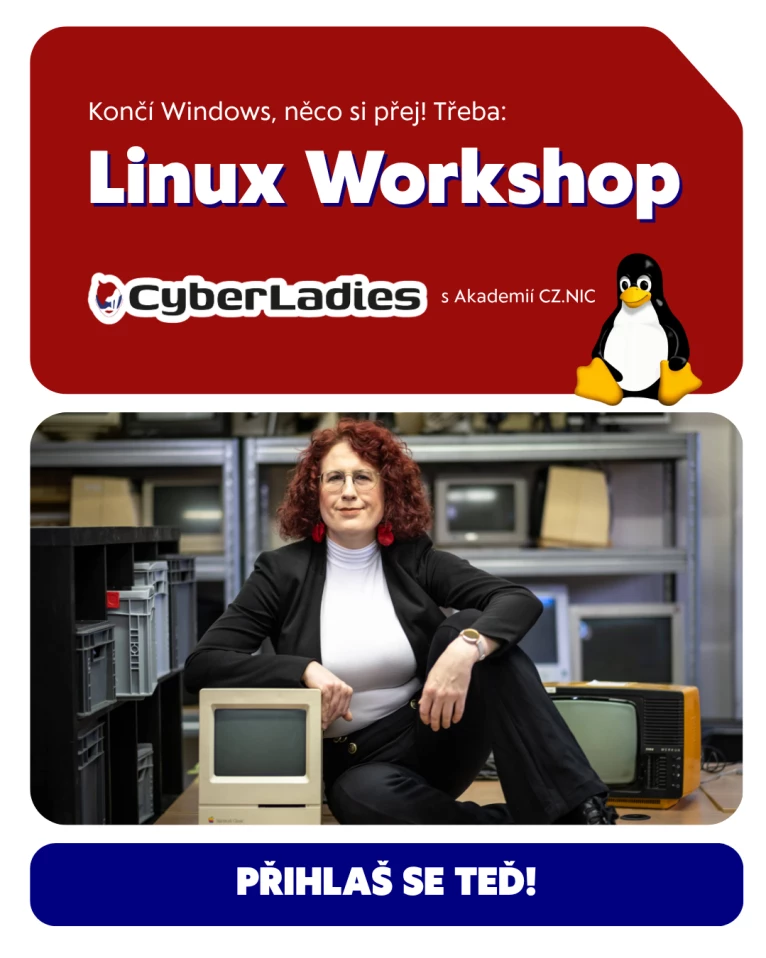 Reklamní letáček na worksho CyberLadies na instalaci Linuxu.