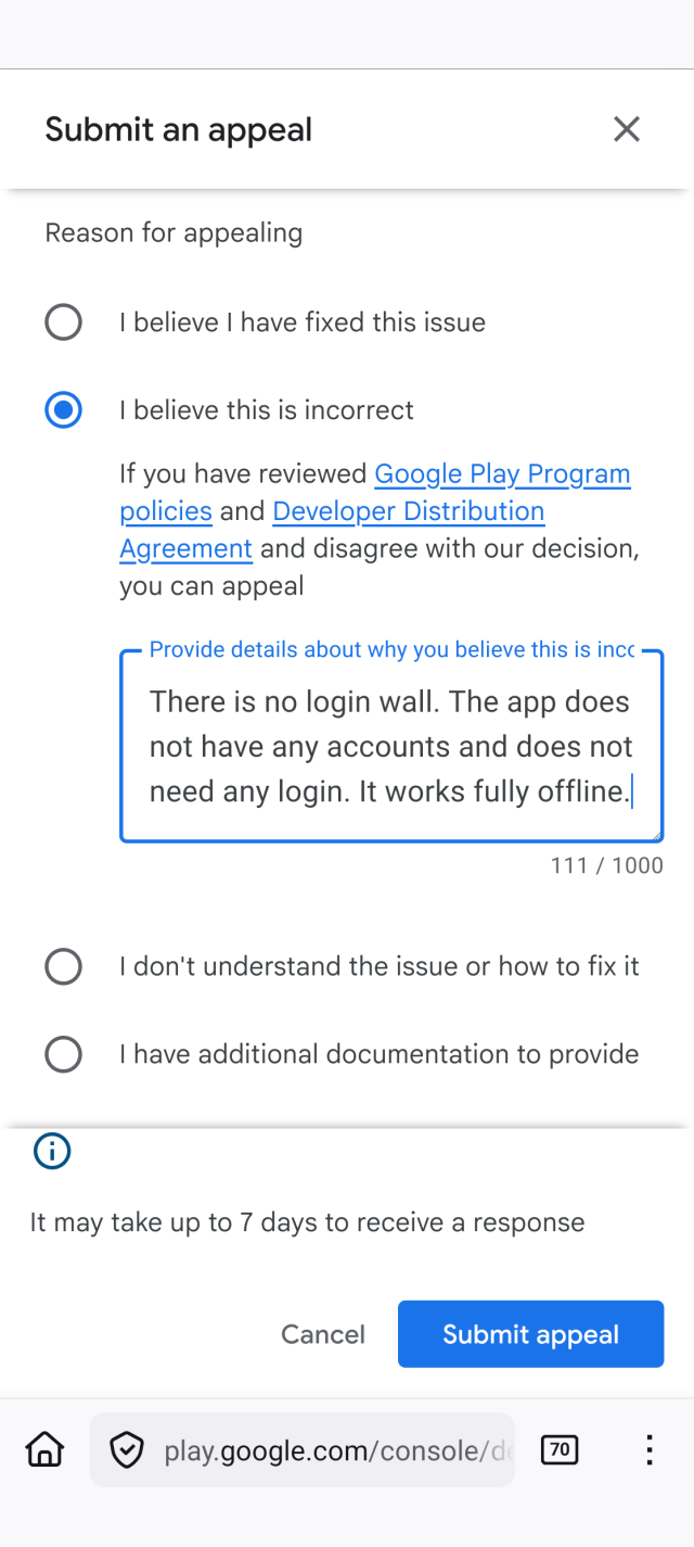 The appeal screen, containing the text "There is no login wall. The app does not have any accounts and does not need any login. It works fully offline.", which is my explanation