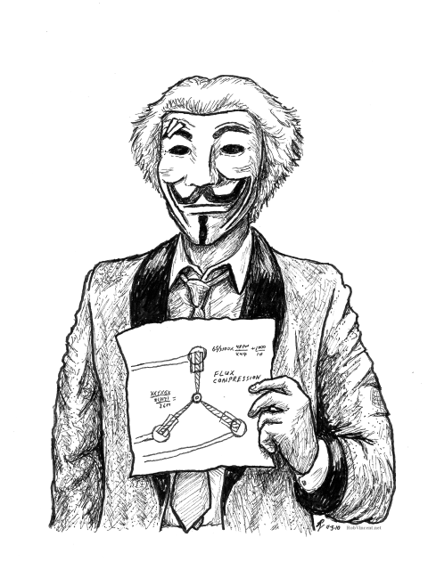 Ink drawing of the 1955 version of Doc Brown from "Back to the Future," holding his design for the Flux Capacitor. He's wearing a Guy Fawkes mask from "V for Vendetta" which itself has a bandaged eyebrow just as Doc had in the movie from hitting his head on his bathroom sink on November 5th, 1955. The drawing is signed with my "RV" signature glyph and dated November 5th, 2010, and watermarked with my website RobVincent.net .