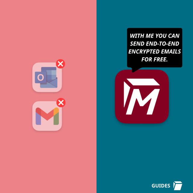 Outlook and Gmail logo crossed out, Tuta logo with a speech bubble: WITH ME YOU CAN SEND END-TO-END ENCRYPTED EMAILS FOR FREE.