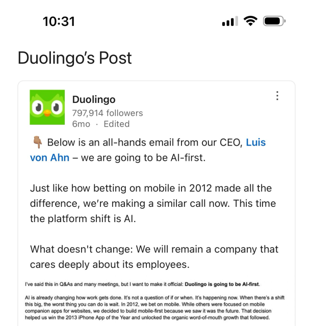 Duolingo’s announcement 6 months ago “we’re AI first”