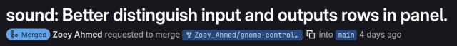 MR on GNOME gitlab, titled "sound: Better distinguish input and outputs rows in panel." being merged.