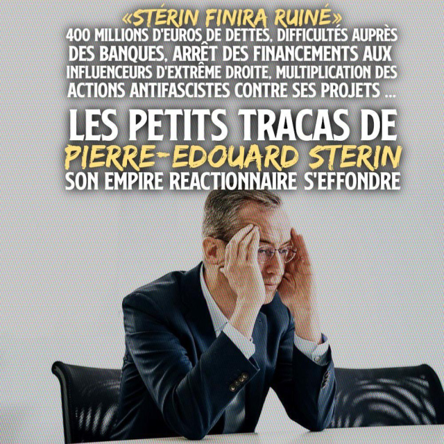 Pierre-Édouard Stérin se prend la tête : à force de faire monter le fascisme, il va finir ruiné. Pas de bol.