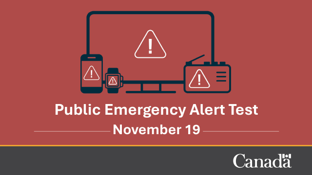 CANADA
Public Emergency Alert Test
November 19, 2025
