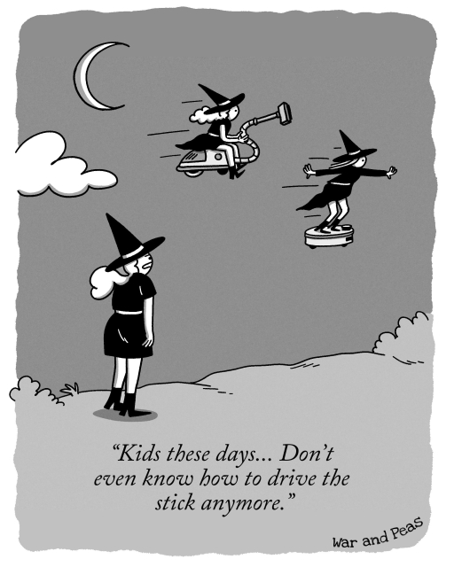 A black and white cartoon showing witches with different modes of transportation under a crescent moon. One young witch stands on the ground looking up disapprovingly, while three other witches fly through the sky - one on a scooter/moped, one on a hoverboard, and one on what appears to be a Roomba vacuum. The caption reads: 'Kids these days... Don't even know how to drive the stick anymore.'