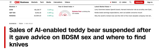 CNN: Sales of AI-enabled teddy bear suspended after it gave advice on BDSM sex and where to find knives 