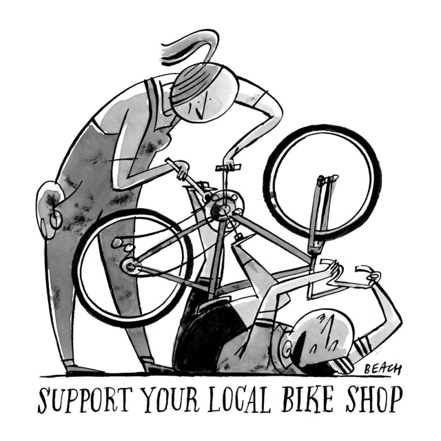 Drawing of a mechanic fixing a bike. The bike is upside-down, with the rider still attached, lying on the floor. Underneath, the hand-lettered caption reads 'Support your local bike shop'