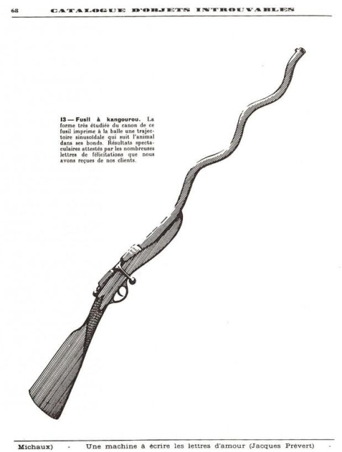 Illustration d'un "fusil à kangourou", qui a un canon ondulé.
La description du livre : "La forme très étudiée du canon de ce fusil imprime à la balle une trajectoire sinusoïdale qui suit l'animal dans ses bonds. Résultats spectaculaires attestés par les nombreuses lettres que nous avons reçues de nos clients."