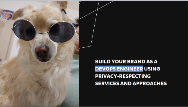 Build your brand as an engineer using privacy-respecting technologies