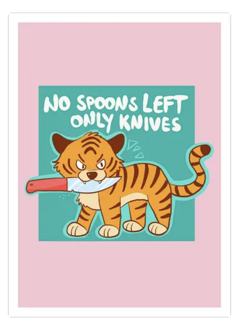 Screenshot eines Artprint mit dem No Spoons Tiger Motiv: Comic Illustration: Ein Tiger steht auf seinen vier Pfoten und hält in seinem Maul ein Messer, er schaut angriffslistig. Um ihn herum ist ein türkisfarbene Rahmen, darin steht auf Englisch: No Spoons left, only knives.